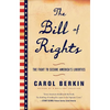 The Bill of Rights: The Fight to Secure America's Liberties - Paperback