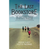 The Last Bookstore: The only defense against extinction is knowledge - Paperback