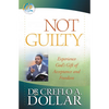 Not Guilty: Experience God's Gift of Acceptance and Freedom - Paperback