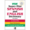 Vox Super-Mini Spanish and English Dictionary - Paperback