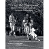"We are the Champions" - College Football's National Champions - Paperback