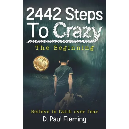 2442 Steps To Crazy - The Beginning - Paperback