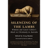Silencing of the Lambs: Wokeism and Cancel Culture's Attack on Christianity in Australia - Paperback