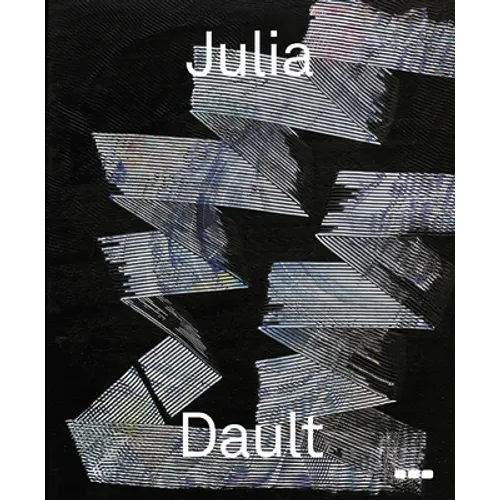 Julia Dault - Hardcover