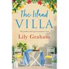 The Island Villa: The perfect feel good summer read - Paperback