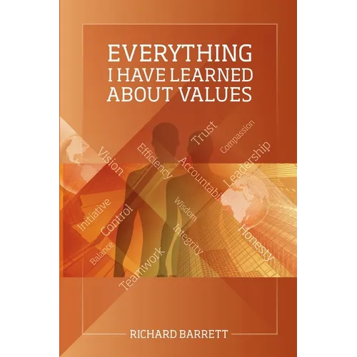 Everything I Have Learned About Values - Paperback