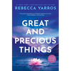 Great and Precious Things - Paperback