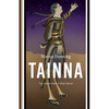 Tainna: The Unseen Ones, Short Stories - Paperback