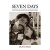 Seven Days: Authentic Conversations and Relationships That Changed My Life and My Father's Death - Paperback