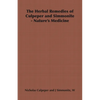 The Herbal Remedies of Culpeper and Simmonite - Nature's Medicine - Hardcover
