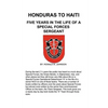 Honduras to Haiti: Five Years in the Life of a Special Forces Sergeant - Paperback