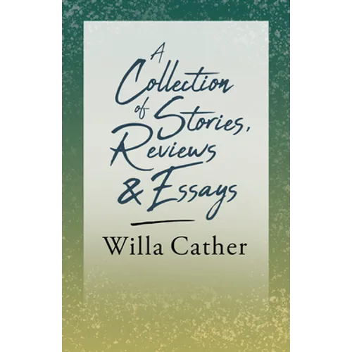A Collection of Stories, Reviews and Essays;With an Excerpt by H. L. Mencken - Paperback