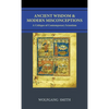Ancient Wisdom and Modern Misconceptions: A Critique of Contemporary Scientism - Hardcover