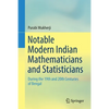 Notable Modern Indian Mathematicians and Statisticians: During the 19th and 20th Centuries of Bengal - Paperback
