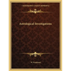 Astrological Investigations - Paperback