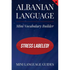 Albanian Language Mini Vocabulary Builder: Stress Labeled! - Paperback