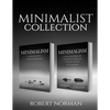 Minimalism: 2 BOOKS in 1! 30 Days of Motivation and Challenges to Declutter Your Life and Live Better With Less, 50 Tricks & Tips to Live Better with - Paperback