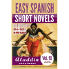 Easy Spanish Short Novels for Beginners With 60+ Exercises & 200-Word Vocabulary: Aladdin (Anonymous) - Paperback