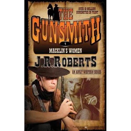 Macklin's Women: The Gunsmith - Paperback