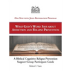 A Biblical Cognitive Relapse Prevention Support Group: What God's Word Says about Relapse Prevention: Participant Workbook - Paperback