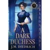 A Dark Duchess - Paperback