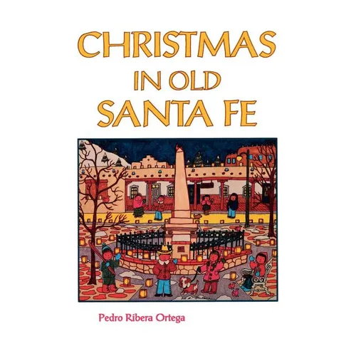 Christmas in Old Santa Fe - Paperback