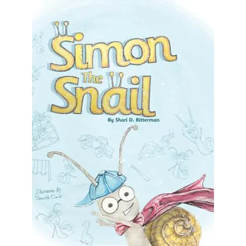 Simon the Snail - Hardcover