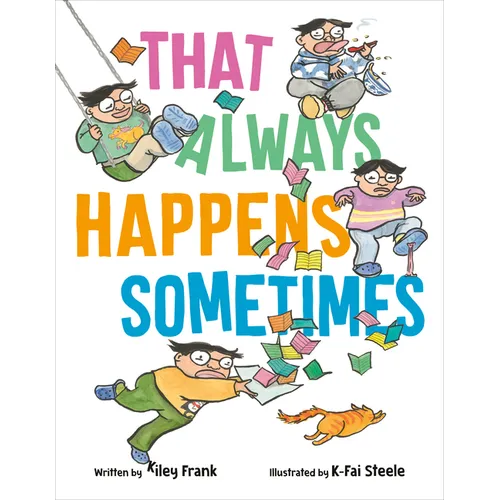 That Always Happens Sometimes - Hardcover