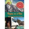 Vegan in a Van: Healthy, Plant-based Recipes on the Road - Paperback