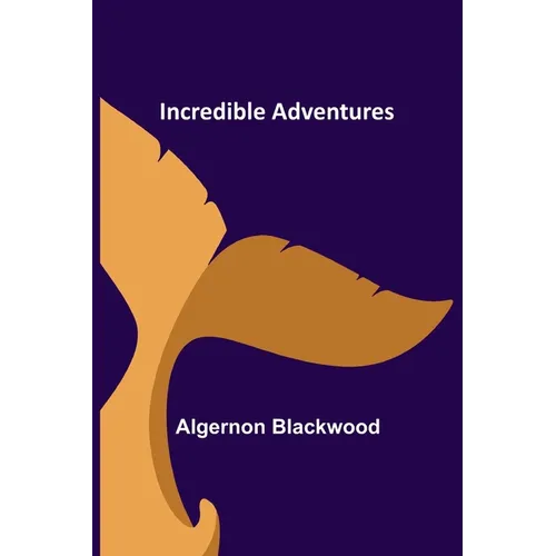 Incredible Adventures - Paperback
