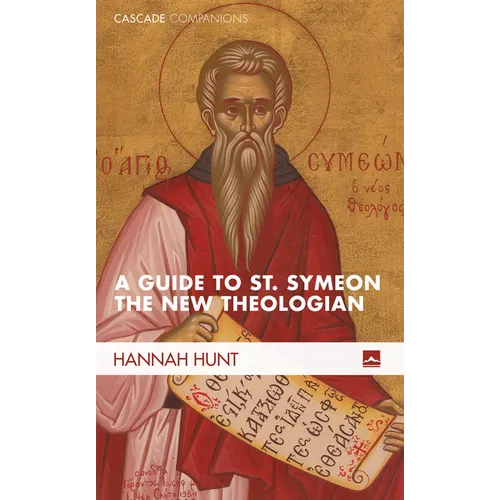 A Guide to St. Symeon the New Theologian - Paperback