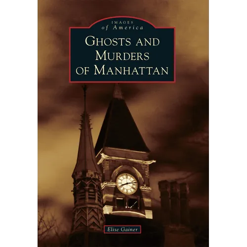 Ghosts and Murders of Manhattan - Paperback