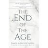 The End of The Age - Hardcover