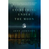 Everything Under the Moon - Paperback