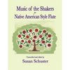 Music of the Shakers for Native American Style Flute - Paperback