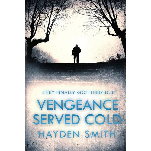Vengeance Served Cold - Paperback