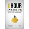 One Hour Investor: A Beginner's Guide to Investing Wisely in Stocks, Mutual Funds, and Bonds - Paperback