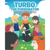 Turbo The Turbonator (My favorite dog series) - Paperback