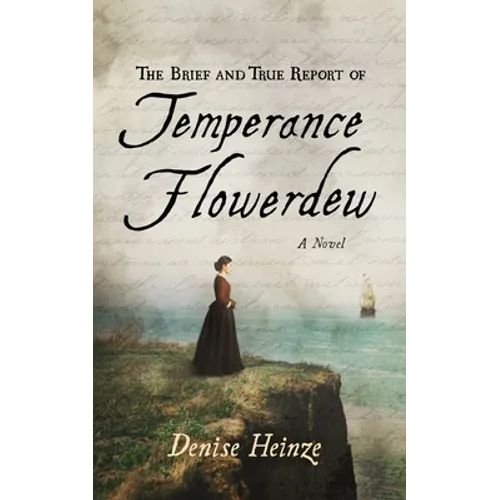 The Brief and True Report of Temperance Flowerdew - Paperback