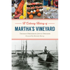 A Culinary History of Martha's Vineyard - Paperback