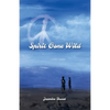 Spirit Gone Wild - Paperback