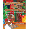 Mrs. Granny Claus and the Christmas Cheer Cookies: A Recipe for a Festive Cookie Feast - Paperback