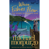 When Fishes Flew: The Story of Elena's War - Paperback