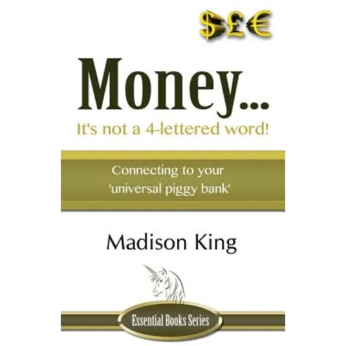 Money... It's not a 4-lettered word! - Paperback