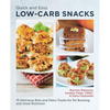 Quick and Easy Low Carb Snacks: 75 Delicious Keto and Paleo Treats for Fat Burning and Great Nutrition - Paperback