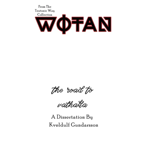 The Teutonic Way: Wotan - Paperback