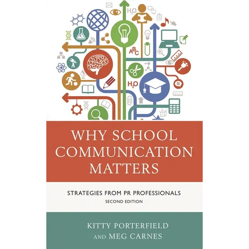 Why School Communication Matters: Strategies From PR Professionals - Paperback