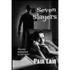 Seven Slayers: Classic Hardboiled Crime Stories - Paperback
