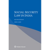 Social Security Law in India - Paperback