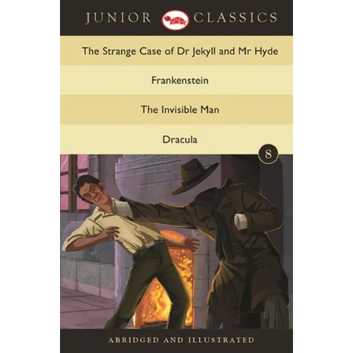 Junior Classic - Book 8 (The Strange Case of Dr Jekyll and Mr Hyde, Frankenstein, The Invisible Man, Dracula) (Junior Classics) - Paperback